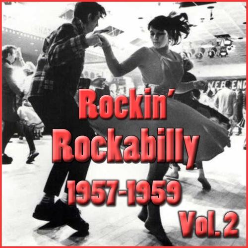 Rockin' Rockabilly 1957-1959 Vol. 2