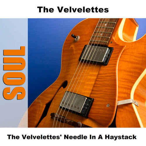 The Velvelettes' Needle In A Haystack