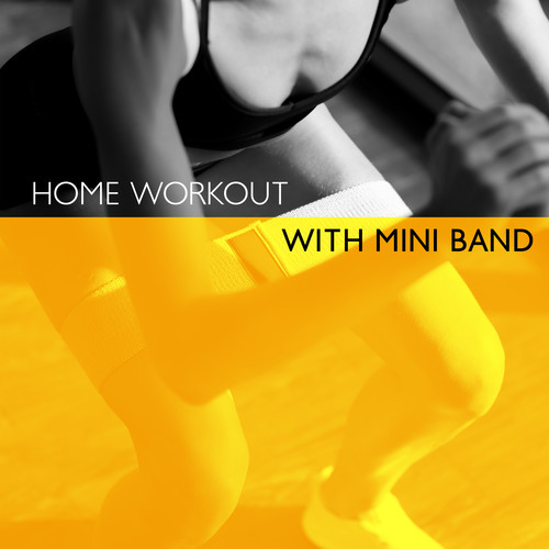 Home Workout with Mini Band: Hip-Hop Music Motivation