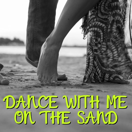 Dance with Me on the Sand