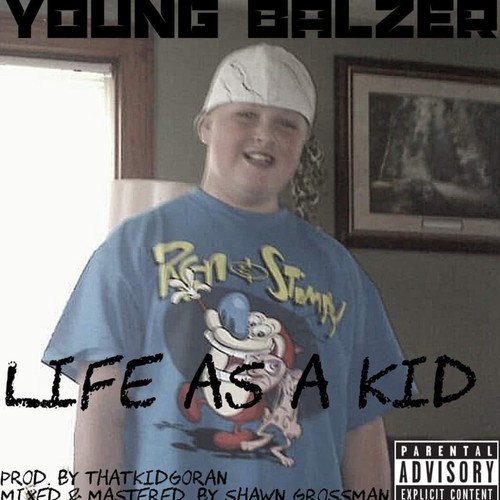 Life as a Kid (Explicit)