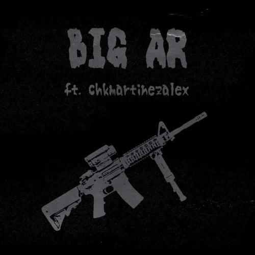 Big AR (skit) (feat. CHKMartinezalex) [Explicit]