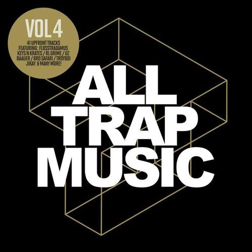 All Trap Music Vol.4