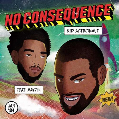 No Consequence (feat. Mayzin) (Explicit)