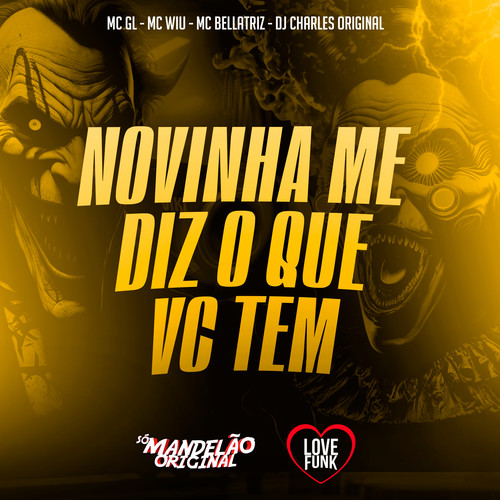 Novinha Me Diz o Que Vc Tem (Explicit)