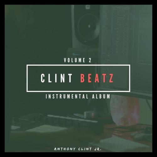 Clint Beatz (Instrumental Album) Vol. 2