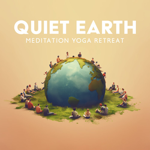 Quiet Earth (Meditation Yoga Retreat)