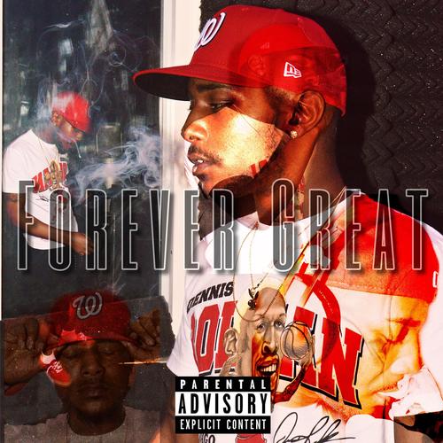 Forever Great (Explicit)