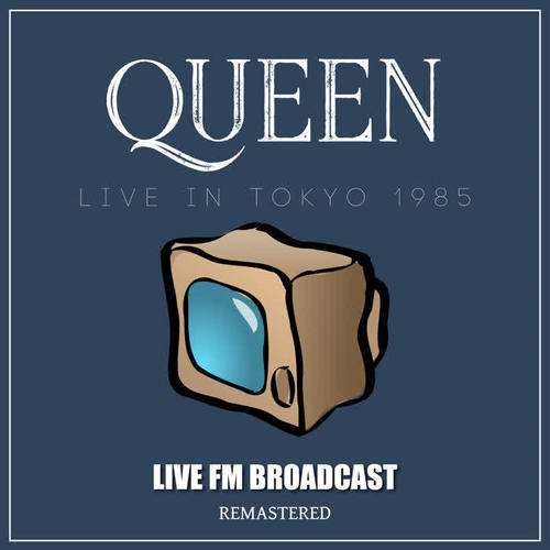 Live In Tokyo 1985 (Live FM Broadcast Remastered)