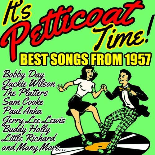 It's Petticoat Time! Best Songs from 1957