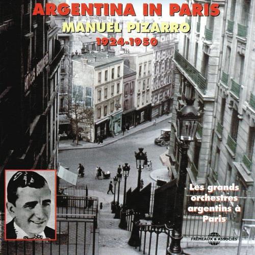 Argentina in Paris 1924-1950 (Les grands orchestres argentins à Paris)