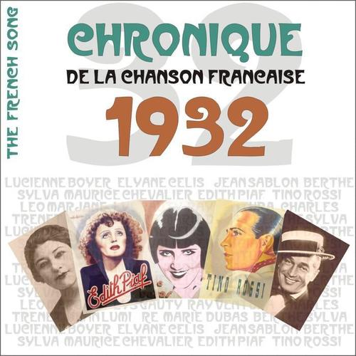 The French Song - Chronique de la Chanson Française (1932) , Vol. 9