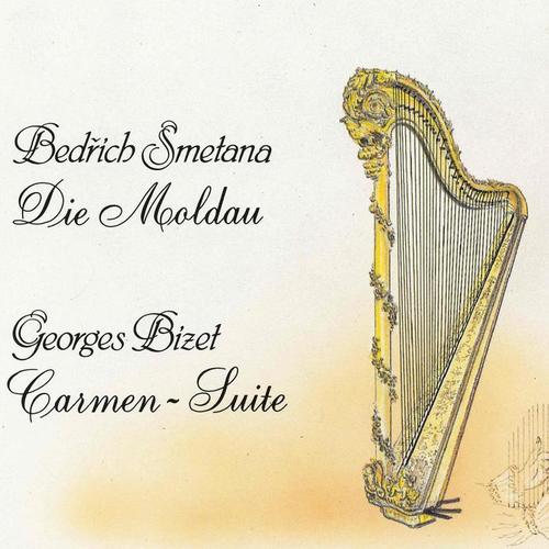 Bedrich Smetana: Die Moldau, Georges Bizet: Carmen-Suite