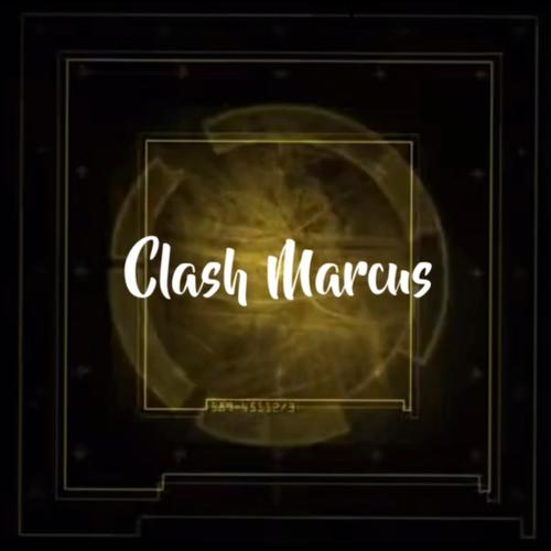 CLASH MARCUS (Explicit)