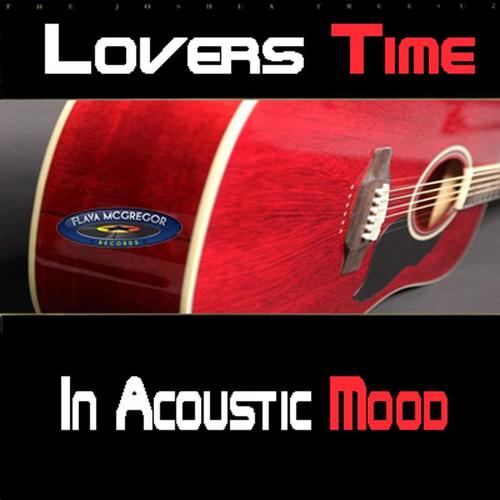 Lovers Time In Acoustic Mood