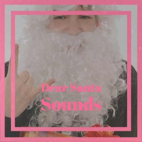 Dear Santa Sounds