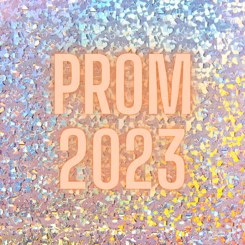 Prom 2023 (Explicit)