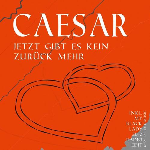 Caesar - Jetzt gibt es kein zurück mehr