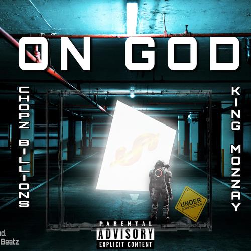 ON GOD (feat. King Mozzay) [Explicit]