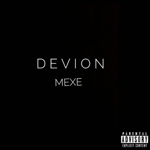 Mexe (Explicit)