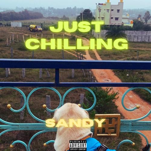 Just Chilling (Explicit)