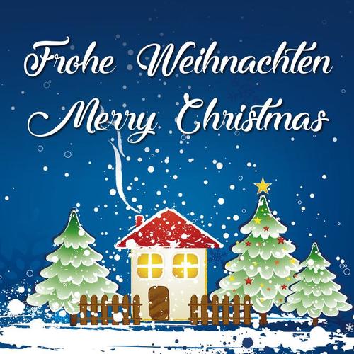 Frohe Weihnachten - Merry Christmas