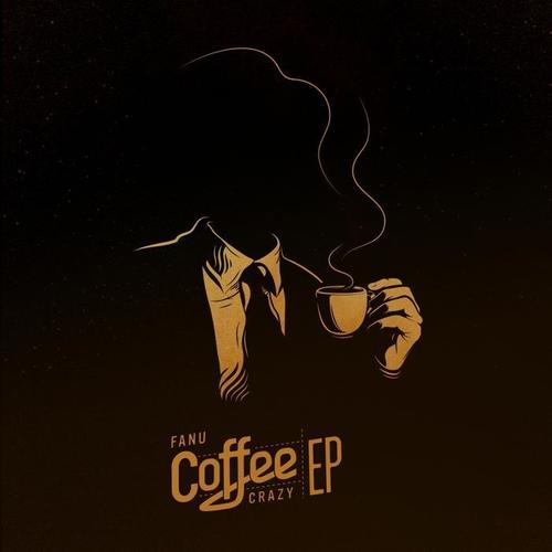 Coffee Crazy - EP