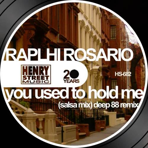 You Used To Hold Me Deep 88 Salsa House Remixes