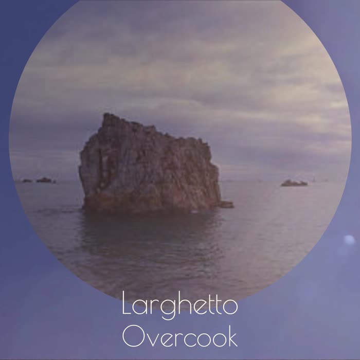 Larghetto Overcook