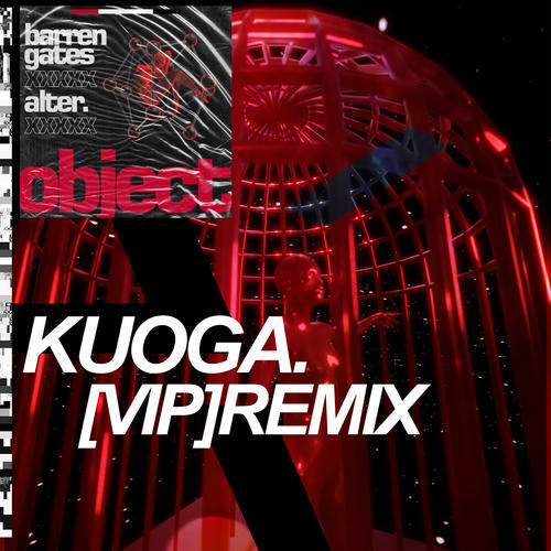 Object VIP (feat. Alter.) [Kuoga. Remix] [Explicit]