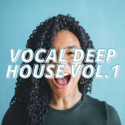 Vocal Deep House Vol.1