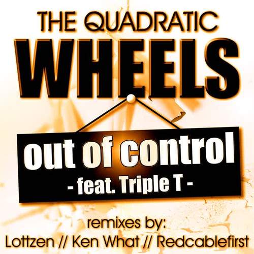 Out of Control (feat. Triple T) (Remixes)