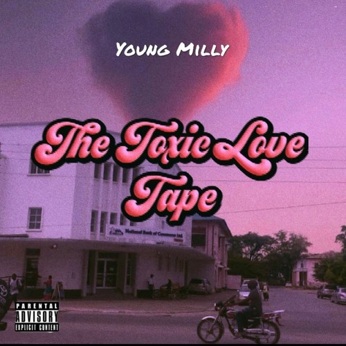 The Toxic Love Tape (Explicit)