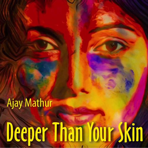 DEEPER THAN YOUR SKIN