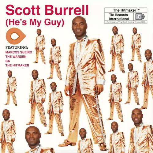 Scott Burrell (He's My Guy) [2020 Remaster]