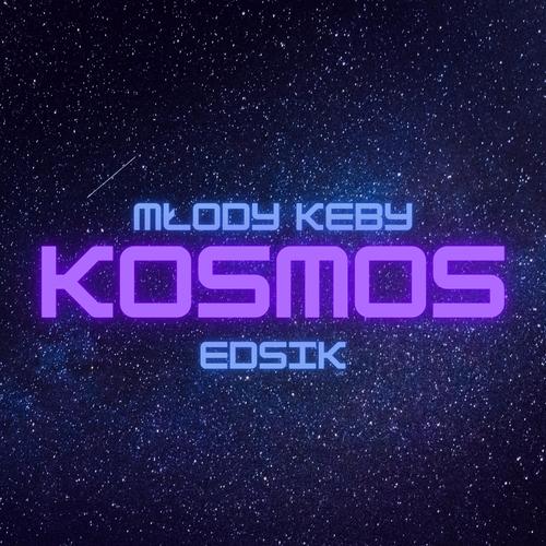 Kosmos (feat. Edsik) [Explicit]