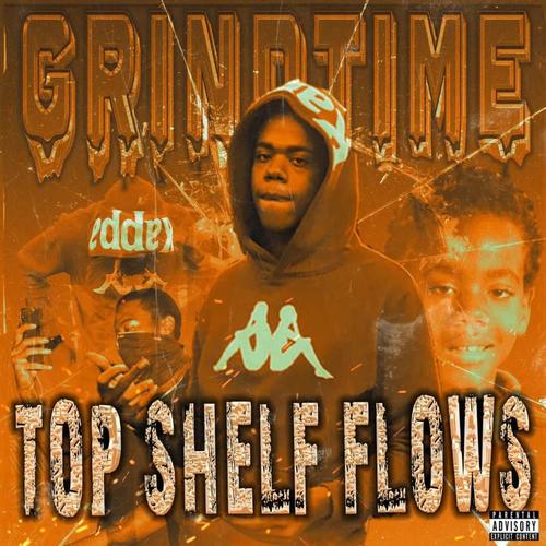 Top Shelf Flows (Explicit)