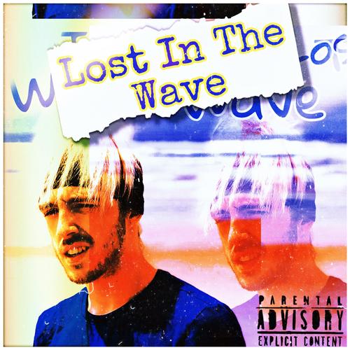 Lost In The Wave (feat. HighLND & Ayries) [Explicit]