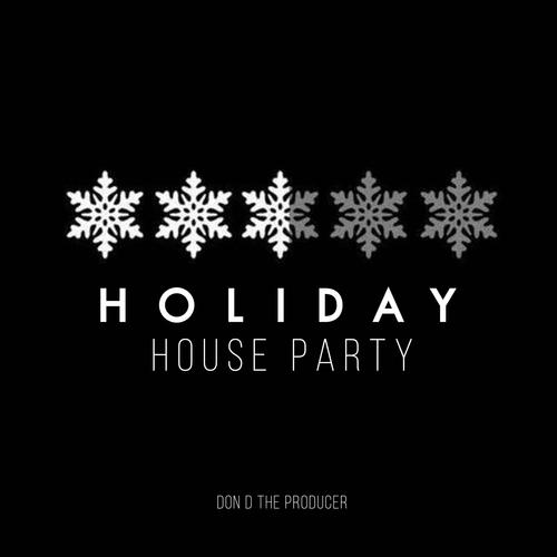 Holiday House Party