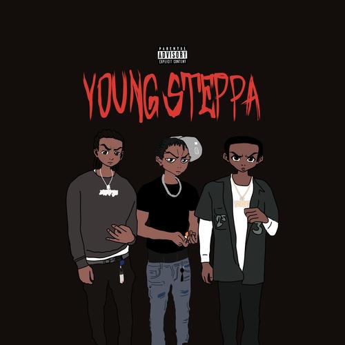 Young Steppa (feat. Bla$ta & Lil Theze) [Explicit]