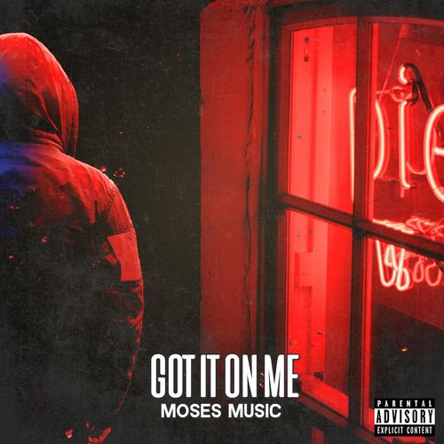 Got It On Me (Explicit)