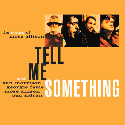 Tell Me Something: The Songs of Mose Allison