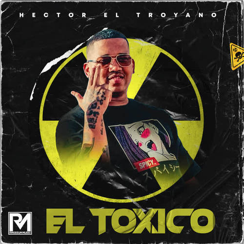 El Toxico