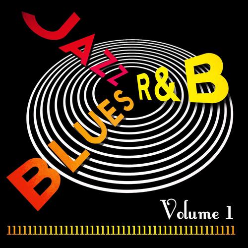 Jazz Blues R&B! Vol. 1