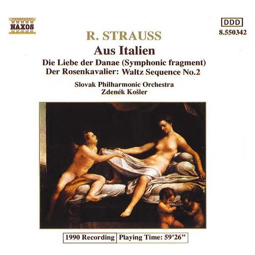 STRAUSS, R.: Aus Italien / Die Liebe der Danae