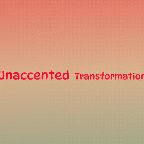 Unaccented Transformation