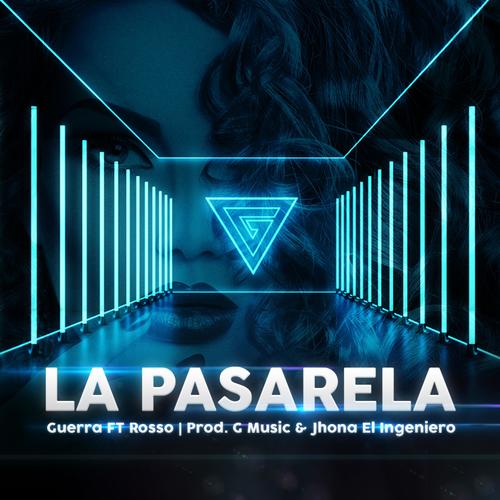 La Pasarela (feat. Rosso) [Explicit]