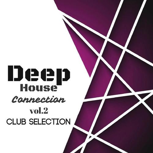 Deep House Connection, Vol. 2 - Night Selection