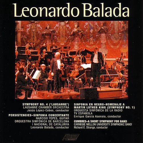 BALADA, L.: Symphony No. 4 / Persistencies / Sinfonia en negro / Cumbres