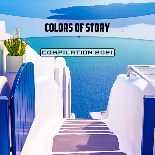 Colors of Story Compilation 2021